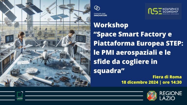 Space Smart Factory e Piattaforma Europea STEP: le PMI aerospaziali e le sfide da cogliere in squadra 2 space nse lazio innova